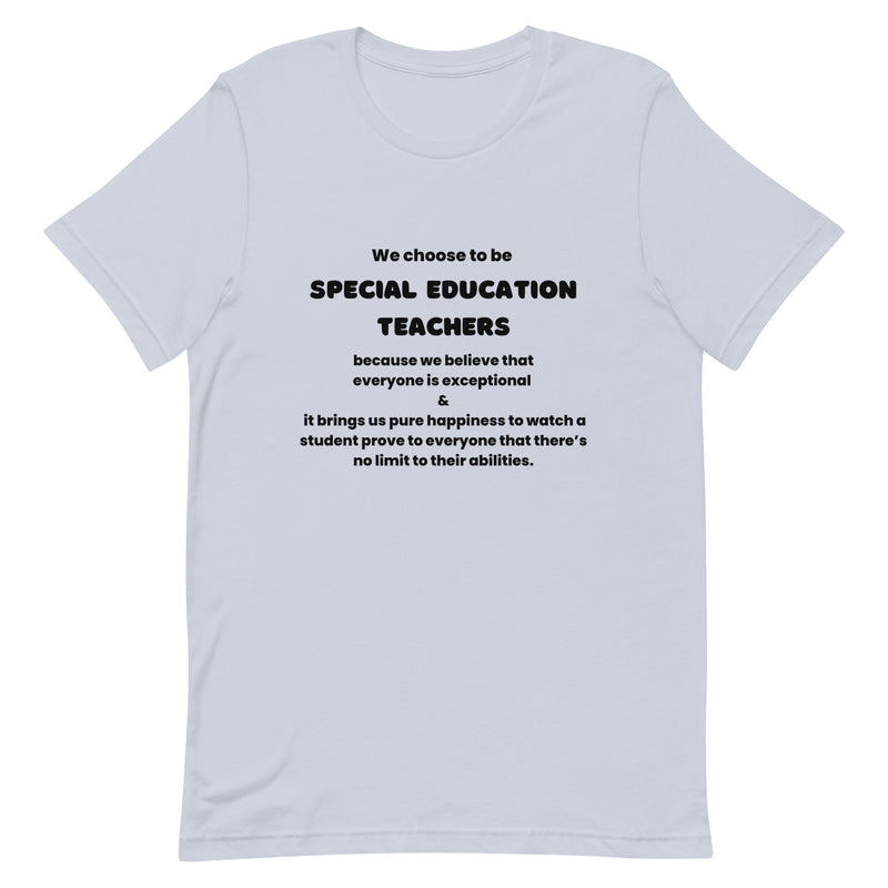 We Choose to be SPED Teachers All Black Print Shirt