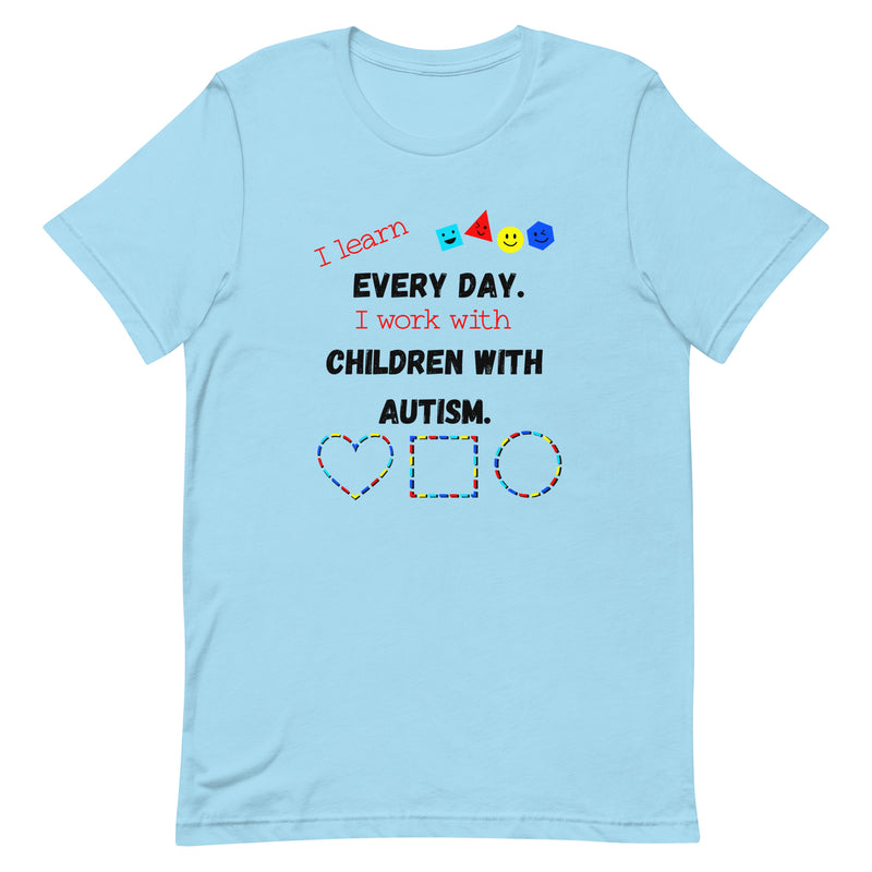 l Work with Children with Autism Teacher Shirt