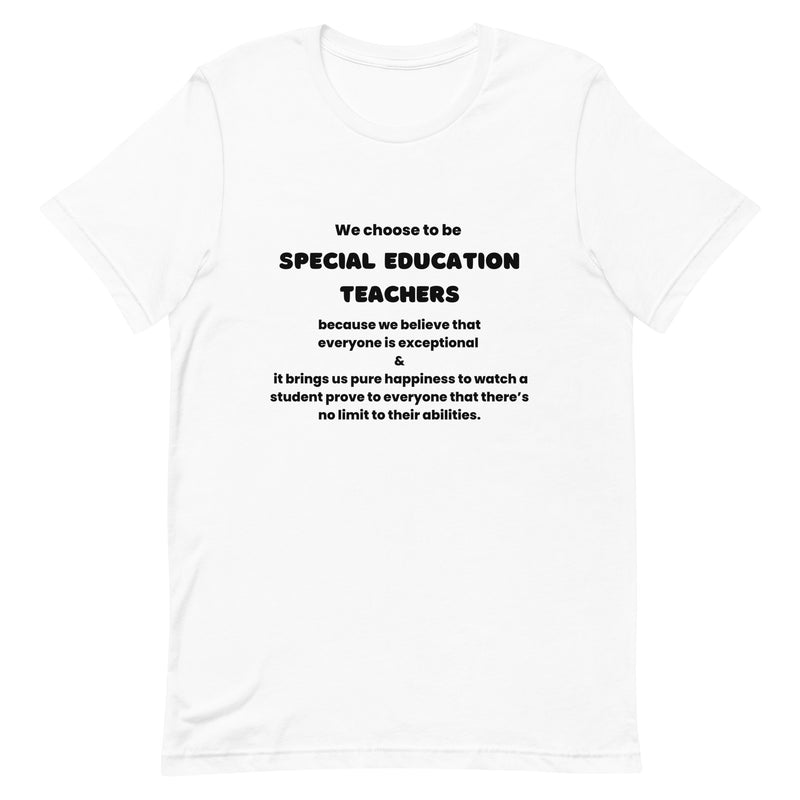 We Choose to be SPED Teachers All Black Print Shirt