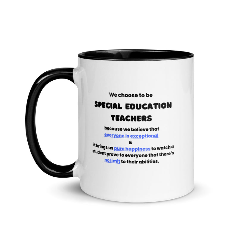 Autism Mug We Choose to Be Special Education Teachers