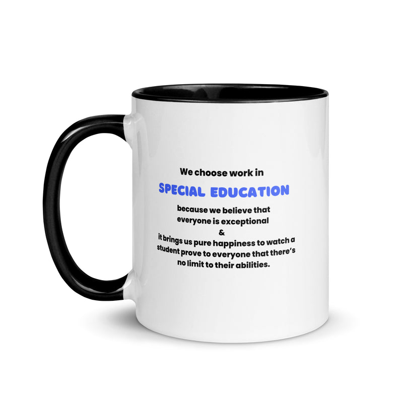 Autism Mug We Choose to Be Special Educators
