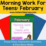 Morning Work for Teens with Special Needs (February)