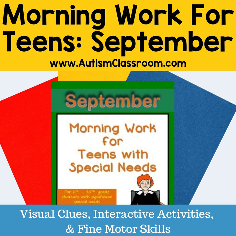 Morning Work for Teens with Special Needs (September)