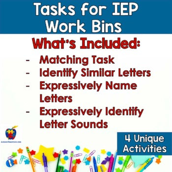 Already Done! Tasks for IEP Work Bins- Alphabet