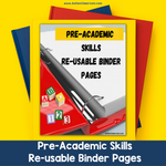 Pre-Academic Skills Re-Usable Binder Pages