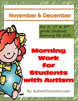 Morning Work or Homework for Students with Autism (November & December)