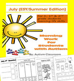 ESY-Morning Work or Homework for Students with Autism (July - ESY - Summer Ed.)