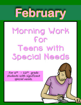 Morning Work for Teens with Special Needs (February)