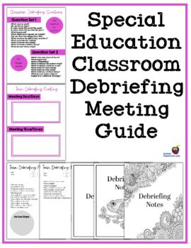 Special Education Classroom Team Debriefing/Planning Meeting Guide